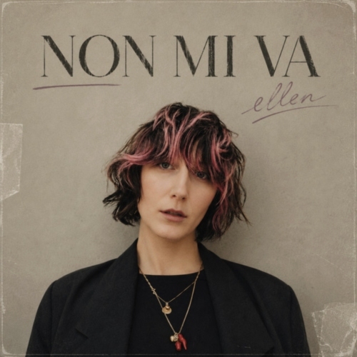 Ellen - Non mi va - 2026 (Mix / Mastering Engineer)