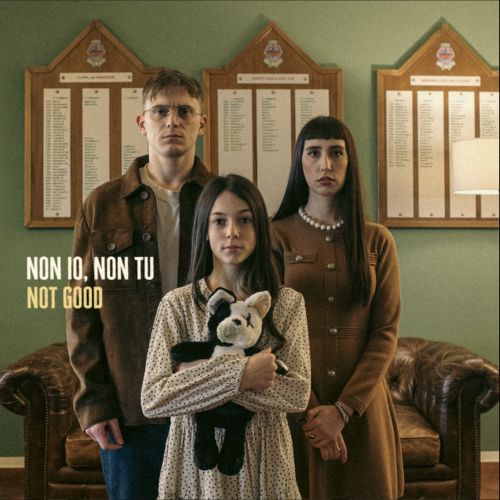 Not Good - Non io non tu - 2026 (Recording Engineer)