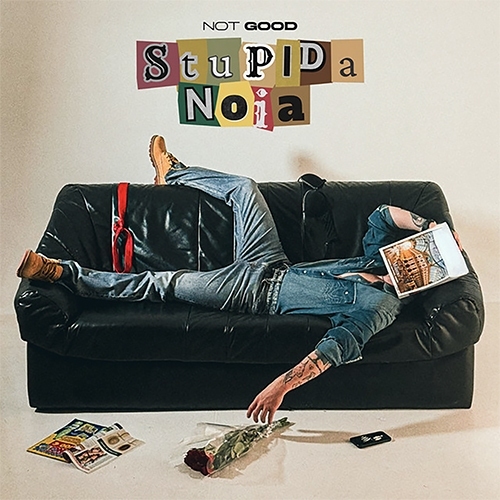 Not Good - Stupida Noia - 2026 (Recording Engineer)