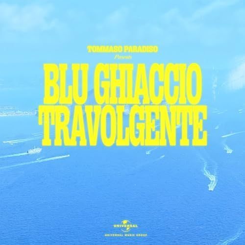 Tommaso Paradiso - Blu ghiaccio travolgente - 2024 (Recording Engineer / Assistant Engineer)